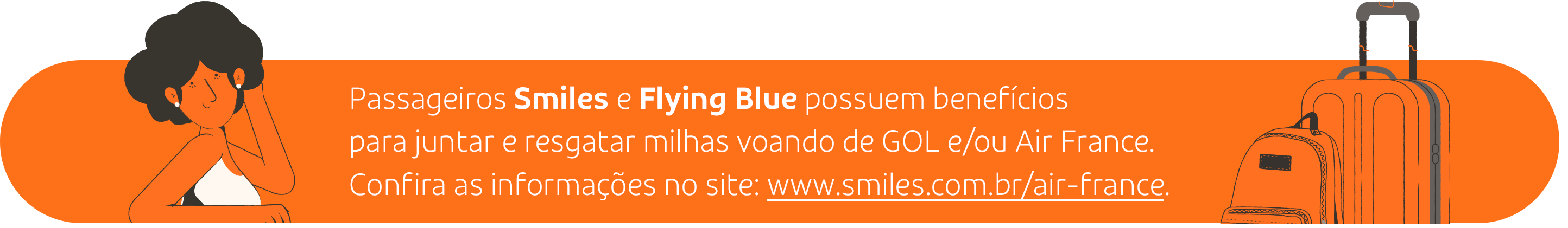 Passageiros Smiles e Flying Blue possuem benefícios