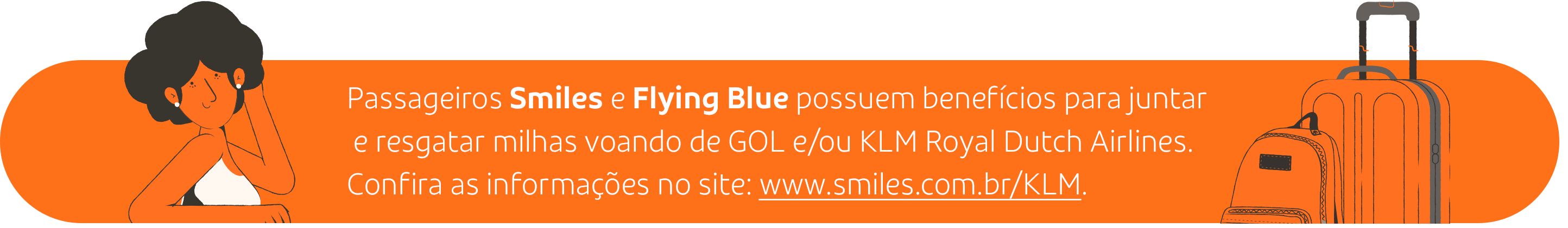 Passageiros Smiles e Flying Blue possuem benefícios