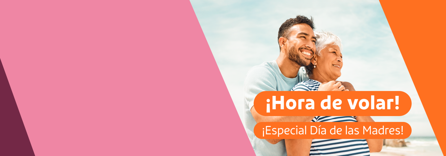 Hora de Volar Dia de las Madres
