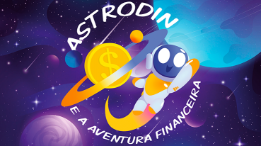 Astrodin e a Aventura Financeira